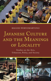 Cover image: Javanese Culture and the Meanings of Locality 9781498533089