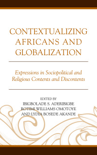 Omslagafbeelding: Contextualizing Africans and Globalization 9781498533171