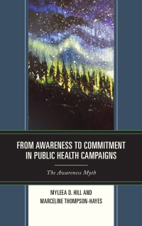 表紙画像: From Awareness to Commitment in Public Health Campaigns 9781498533294