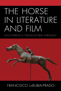 Imagen de portada: The Horse in Literature and Film 9781498534918