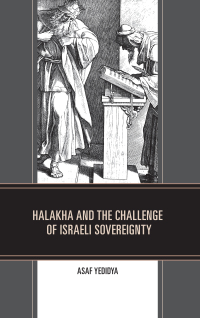 Omslagafbeelding: Halakha and the Challenge of Israeli Sovereignty 9781498534970