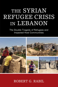 Omslagafbeelding: The Syrian Refugee Crisis in Lebanon 9781498535120