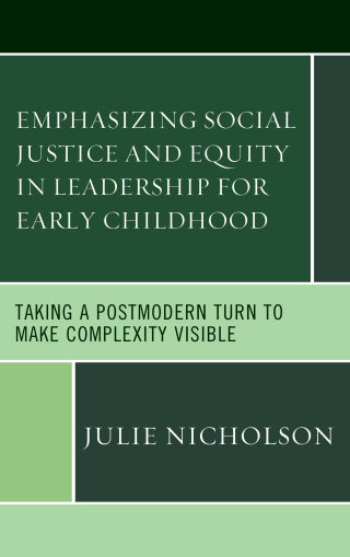 Cover image: Emphasizing Social Justice and Equity in Leadership for Early Childhood 1st edition 9781498535519