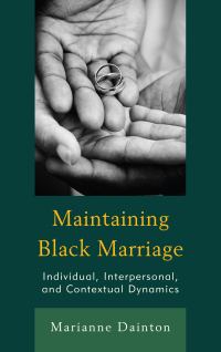 Imagen de portada: Maintaining Black Marriage 9781498536134