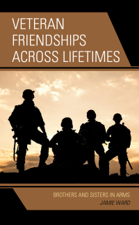 Cover image: Veteran Friendships across Lifetimes 9781498538046