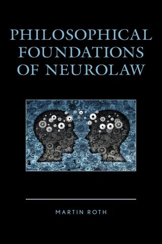 Cover image: Philosophical Foundations of Neurolaw 9781498539685