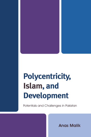 Imagen de portada: Polycentricity, Islam, and Development 1st edition 9781498539753