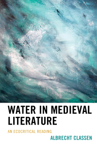 Imagen de portada: Water in Medieval Literature 9781498539869