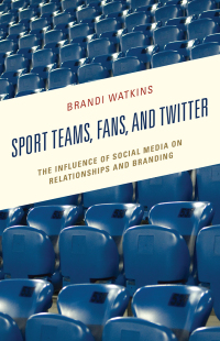 Titelbild: Sport Teams, Fans, and Twitter 9781498540056