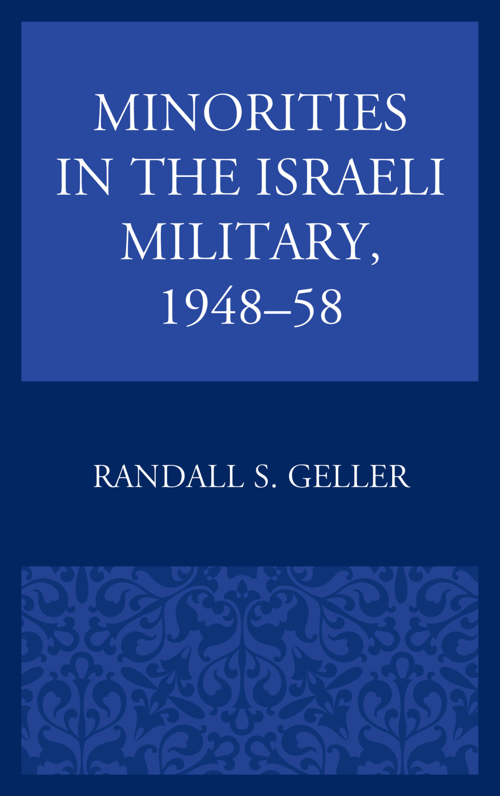 Minorities in the Israeli Military, 1948–58