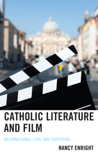 Imagen de portada: Catholic Literature and Film 9781498541664