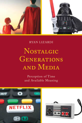 Cover image: Nostalgic Generations and Media 9781498542029