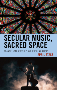 Imagen de portada: Secular Music, Sacred Space 9781498542173