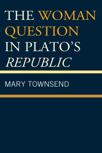 Imagen de portada: The Woman Question in Plato's Republic 9781498542692
