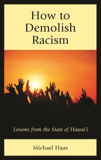 Immagine di copertina: How to Demolish Racism 9781498543200