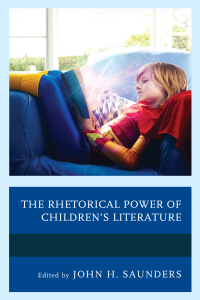 Imagen de portada: The Rhetorical Power of Children's Literature 9781498543293