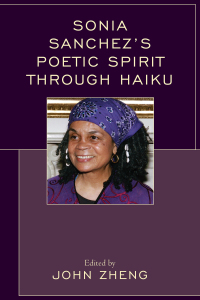 Imagen de portada: Sonia Sanchez's Poetic Spirit through Haiku 9781498543323