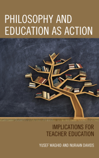 Imagen de portada: Philosophy and Education as Action 9781498543446