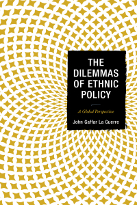 Cover image: The Dilemmas of Ethnic Policy 9781498543651