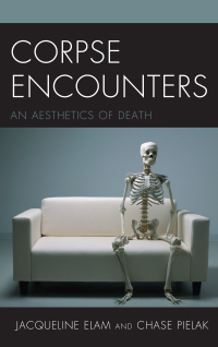 Cover image: Corpse Encounters 9781498543958