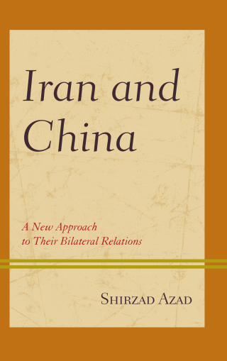Omslagafbeelding: Iran and China 9781498544573