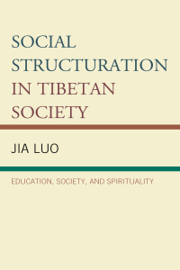 Cover image: Social Structuration in Tibetan Society 9781498544665