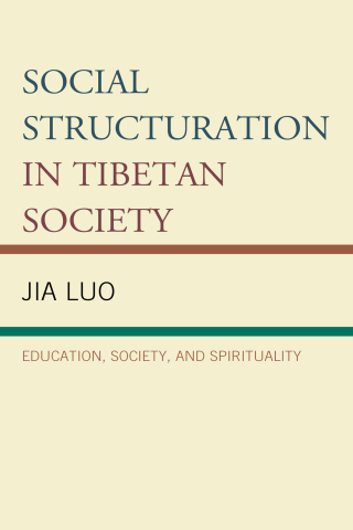 Immagine di copertina: Social Structuration in Tibetan Society 9781498544665