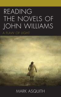 Titelbild: Reading the Novels of John Williams 9781498545426