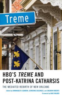Imagen de portada: HBO's Treme and Post-Katrina Catharsis 9781498545600