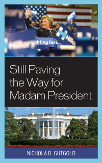 Omslagafbeelding: Still Paving the Way for Madam President 9781498545655