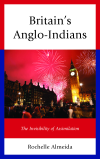 Immagine di copertina: Britain's Anglo-Indians 9781498545884