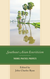 Titelbild: Southeast Asian Ecocriticism 9781498545976