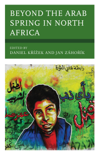 Imagen de portada: Beyond the Arab Spring in North Africa 9781498547239