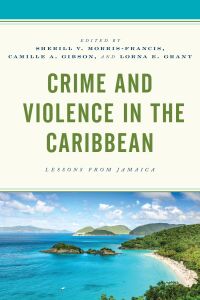 Titelbild: Crime and Violence in the Caribbean 9781498549295