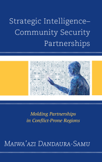 表紙画像: Strategic Intelligence–Community Security Partnerships 9781498549417