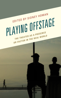 Cover image: Playing Offstage 9781498549745