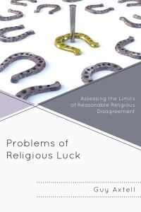 表紙画像: Problems of Religious Luck 9781498550192