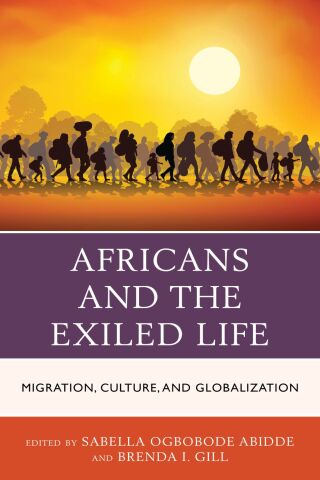 Cover image: Africans and the Exiled Life 1st edition 9781498550888