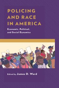 Cover image: Policing and Race in America 9781498550918