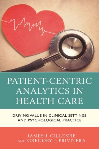 Titelbild: Patient-Centric Analytics in Health Care 1st edition 9781498550970