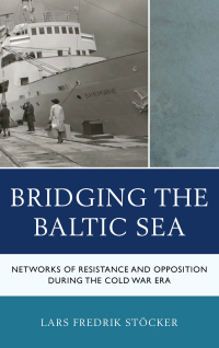 Imagen de portada: Bridging the Baltic Sea 9781498551274