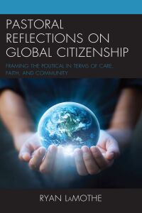 Titelbild: Pastoral Reflections on Global Citizenship 9781498551366