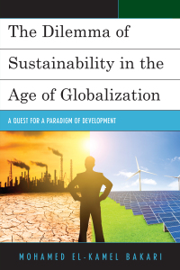 Omslagafbeelding: The Dilemma of Sustainability in the Age of Globalization 9781498551397