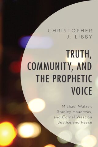 صورة الغلاف: Truth, Community, and the Prophetic Voice 1st edition 9781498551458