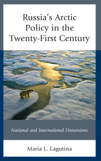 Titelbild: Russia's Arctic Policy in the Twenty-First Century 9781498551595