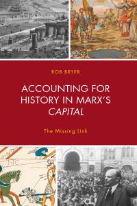 Omslagafbeelding: Accounting for History in Marx's Capital 9781498551632