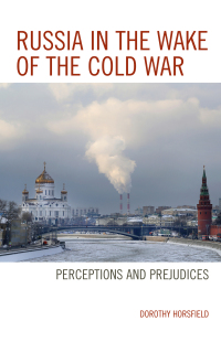 صورة الغلاف: Russia in the Wake of the Cold War 9781498552172