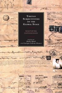 Cover image: Tibetan Subjectivities on the Global Stage 9781498552387