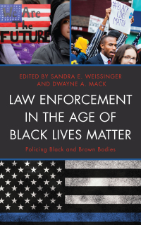 Titelbild: Law Enforcement in the Age of Black Lives Matter 9781498553599