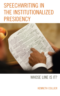 Titelbild: Speechwriting in the Institutionalized Presidency 9781498553711